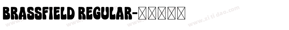 Brassfield Regular字体转换